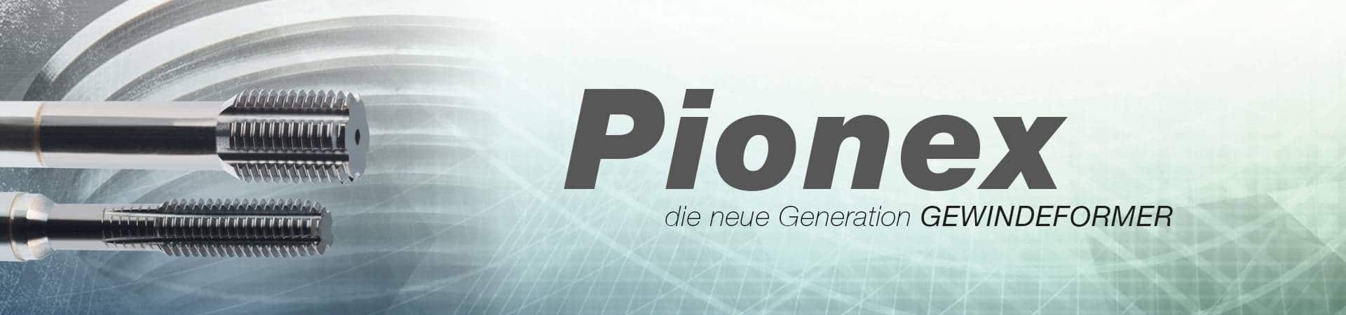 Gewindeformer Pionex Gewindeformer Pionex